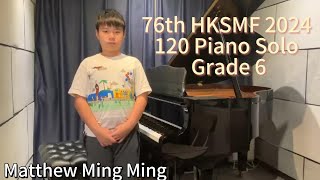 76th HKSMF 2024 120 Piano Solo  Grade 6  Allemande from suite No 8 in F minor  Matthew Man [upl. by Nike]