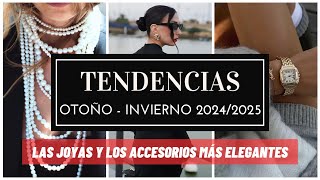 LAS JOYAS Y ACCESORIOS MÁS ELEGANTES  Tendencias de moda otoño invierno 2024 2025 [upl. by Tamarra360]