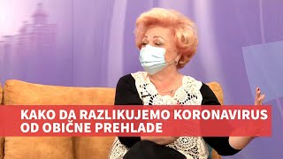 Kako da razlikujemo koronavirus od obične prehlade  dr Jovanka Gomilanović [upl. by Leahplar]