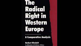 Herbert Kitschelt The Radical Right in Western Europe A Comparative Analysis A Brief Overview [upl. by Methuselah776]