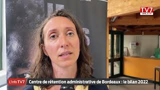 Centre de rétention administrative de Bordeaux  le bilan 2022 [upl. by Manvell270]