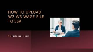 How to Upload W2 W3 Wage File to SSA [upl. by Rivkah606]