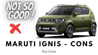 IGNIS खरीदने से पहले ये कमियां ज़रूर जान लें ।Cons of Maruti IGNIS [upl. by Cuhp]