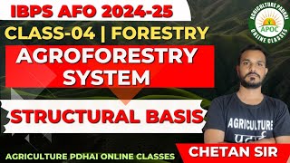 Class4  Agroforestry System  Structural Basis  IBPS AFO  NABARD  RRB SO  By Chetan Sir [upl. by Anec878]