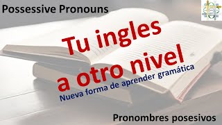 Possessive Pronouns  Pronombres posesivo [upl. by Ahsienak]