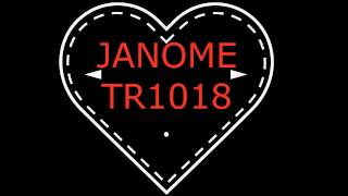 Janome TR 1018 Dikiş Makinesi Kullanımı [upl. by Gayel]