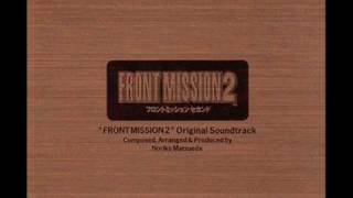 FRONT MISSION 2 OST  28  Army Camp [upl. by Yelloh]