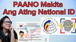 PAANO MAKITA ANG NATIONAL ID PHILIPPINES [upl. by Tnert]