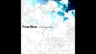 dj TAKA feat AiMEE  True Blue [upl. by Retse499]