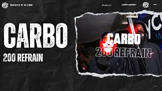 CARBO  200 REFRAIN  Clip Officiel [upl. by Atinnek]