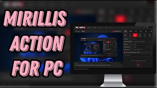 🔷HOW TO GET MIRILLIS ACTION🔷 FOR PCLAPTOP 💻 TUTORIAL 2024no charge [upl. by Akenahc725]