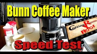 Bunn Coffee Maker Speed Test – Cutting Room Floor 4 [upl. by Wilterdink]