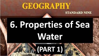 Properties of Sea Water Part 1  9th Maharashtra Board Geography Chapter 6 Video  Phoenix Educare [upl. by Ho669]