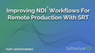 INN 103a Improving NDI Workflows for Remote Production With SRT [upl. by Hama]