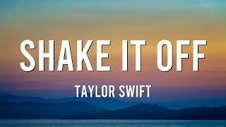 Shake It Off  Taylor Swift [upl. by Margreta]