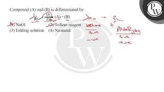 Compound A and B is differentiated by [upl. by Noirret]