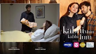 Kabhi Main Kabhi Tum Teaser Promo 27  Kabhi Main Kabhi Tum Episode 28 Hania Amir  Fahad Mustafa [upl. by Latrell26]