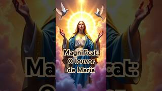 🙏🎶 Magnificat O Cântico de Louvor de Maria 🎶🙏 Magnificat Oração [upl. by Knowling]