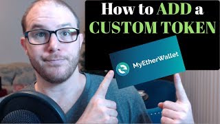 🔵MyEtherWallet MEW  How To Add A Custom Token [upl. by Westney]