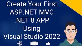 Create Your First ASP NET MVC DOT NET 8 Web Application Using Visual Studio 2022  ASPNET Tutorial [upl. by Aierdna746]