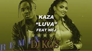 Kaza feat Nej Remix By DJ KOS [upl. by Mosier]