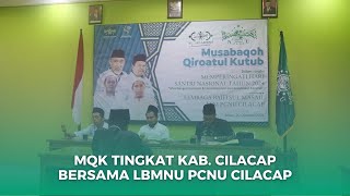 MQK TINGKAT KABUPATEN DALAM RANGKA HARI SANTRI NASIONAL 2024 BERSAMA LBMNU PCNU CILACAP [upl. by Martelli]