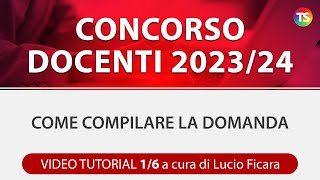 Concorso docenti 2023 come compilare la domanda  VIDEO TUTORIAL 16 [upl. by Mungam]