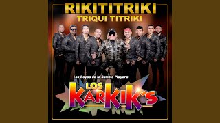 Rikititriki Triqui Titriki [upl. by Gerc]