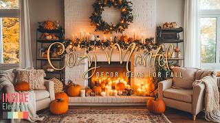 Bring Autumn Indoors Cozy Mantel Decor Ideas for Fall [upl. by Racklin]