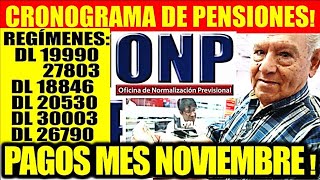 ONP NOVIEMBRE PENSIONES 2023 SEPA FECHAS DE PAGO TODOS REGÍMENES PAGO A DOMICILIO DIAS DE COBRO [upl. by Yauqaj]