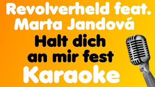 Revolverheld • Halt dich an mir fest feat Marta Jandová • Karaoke [upl. by Narhem224]