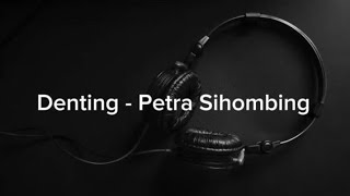 Denting  Petra Sihombing karaoke [upl. by Neyud]