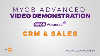 MYOB Advanced CRM and Sales Demonstration  Brought to you by Stratus Consulting Group [upl. by Llib]