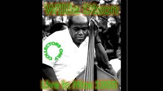 Willie Dixon  Live in Nice 1983 Full album [upl. by Emlynn94]