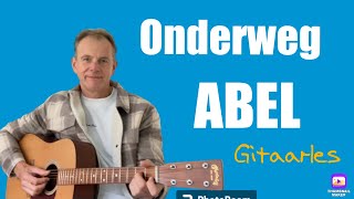 ONDERWEG  ABEL Gitaarles Tutorial [upl. by Sllew]