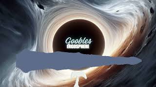 Goobles  Ergosphere [upl. by Horner]