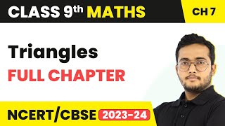 Triangles  Full Chapter Explanation NCERT Solutions and MCQs  Class 9 Maths Chapter 7 [upl. by Roze]