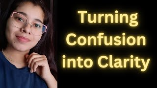 How to make right decision in confusionconfused clarity claritycoach confusedmind decide [upl. by Jorey]