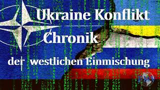 Ukraine Konflikt eine Chronik der westlichen Einmischung [upl. by Russia]