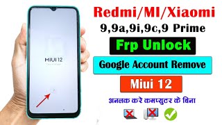 Redmi 9 Prime Frp Bypass  MIUI 12 Unlock  Redmi 9 Prime M2004J19I Google Lock New Method 2024 [upl. by Nanci]