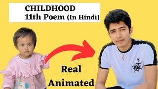 Childhood poem class 11 NCERT Animation video in Hindi  childhood animated video  Student kaksh [upl. by Yacano289]