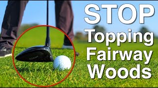 Stop Topping Fairway Woods With One Simple Lesson [upl. by Sotos]