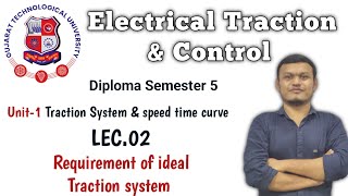 Electrical Traction amp Control L2  Requirement of ideal Traction system gtudiploma gtu [upl. by Cooe964]