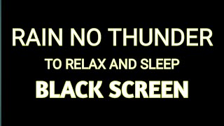 rain sounds for sleeping black screen 10 hours [upl. by Pittman]