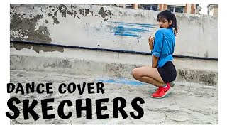 SKECHERS  Dance Cover  Shivi Sharma [upl. by Nissensohn912]