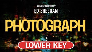 Photograph Karaoke Lower Key  Ed Sheeran [upl. by Cesaro]