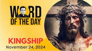 KINGSHIP  Word of the Day  November 24 2024 [upl. by Akinna]