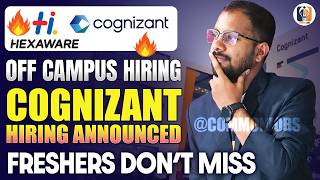 Hexaware Announced Hiring For Freshers  Cognizant Latest Hiring  Freshers Must Watch and Apply [upl. by Tniassuot]