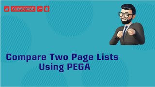 How to Compare Two Page Lists In Pega [upl. by Gallager]