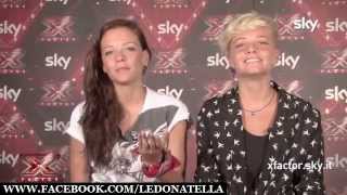 XFACTOR 6 INTERVISTA ALLE DONATELLA EX PROVS DESTINATION [upl. by Noivaz]